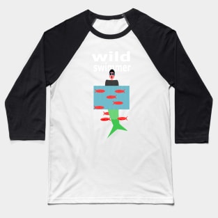 Wild Swimming Baseball T-Shirt